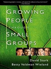 Growing People Through Small Groups