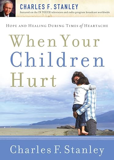 When Your Children Hurt