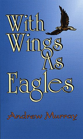 With Wings As Eagles