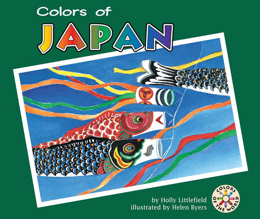 Colors of Japan (Colors of the World)