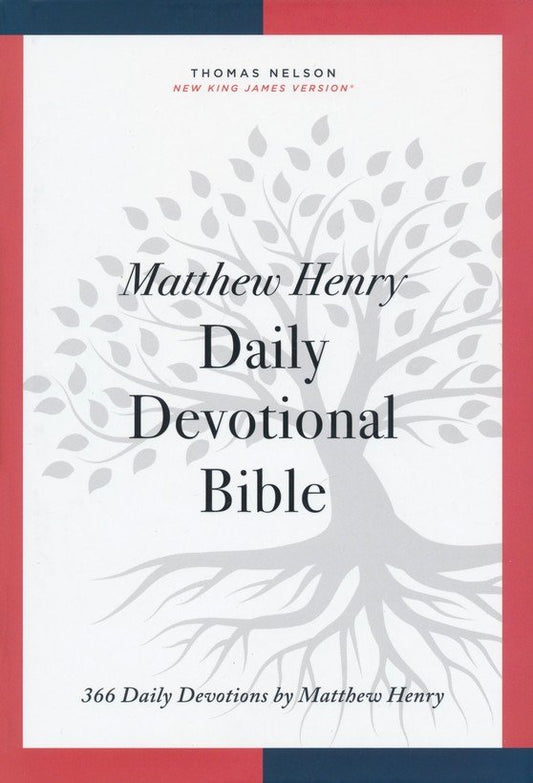 NKJV Matthew Henry Daily Devotional Bible, Comfort Print--hardcover