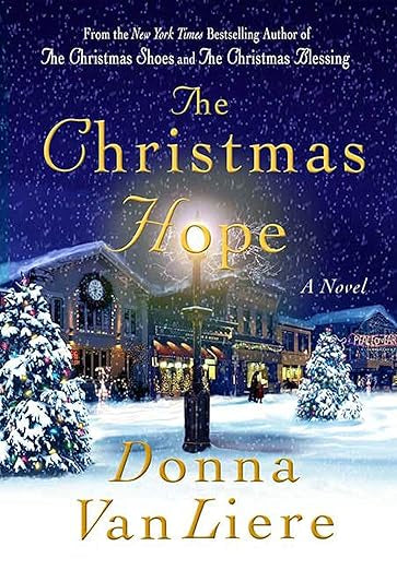 The Christmas Hope (Christmas Hope Series #3) (Used Title)