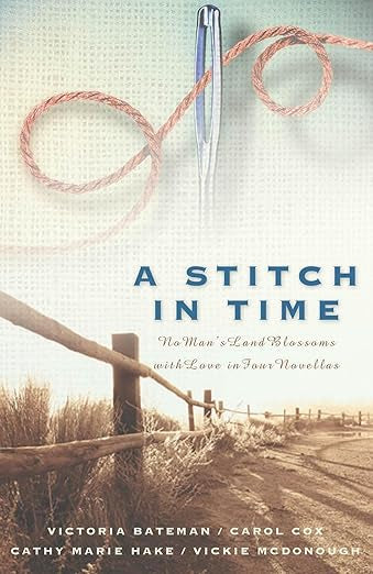 A Stitch in Time: Basket Stitch/Double Cross/Spider Web Rose/Double Running (Inspirational Romance Collection