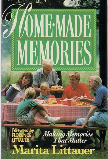 Homemade Memories: Strengthening Our Ties to Family and Friends Through Creative Hospitality