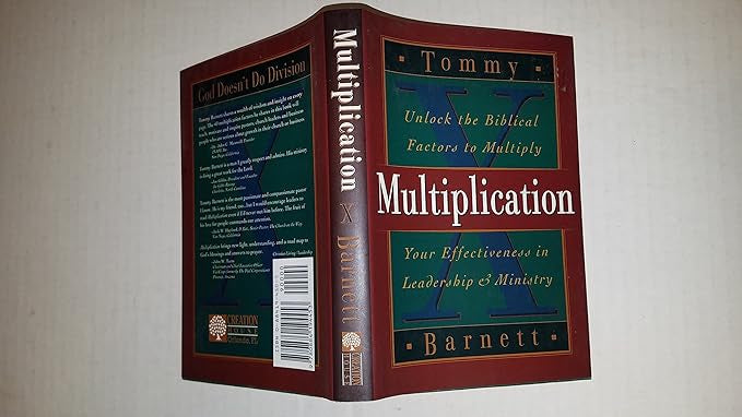 Multiplication: Unlock the Biblical Factors to Multiply Your Effectivenes in Leadership & Ministry