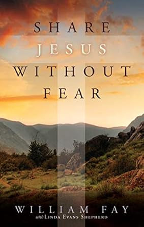 Share Jesus Without Fear