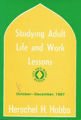 Studying Adult Life and Work Lessons: October - December, 1987