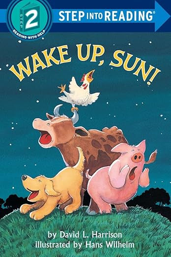 Wake Up, Sun! (Step-Into-Reading, Step 2