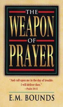 The Weapon Of Prayer