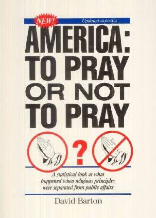 America, To Pray Or Not To Pray?: A Statistical Look at What Happened When Religious Principles Were Separated From Public Affairs