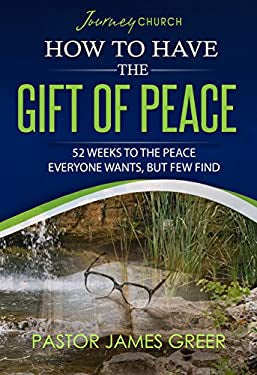 How to have the gift of peace