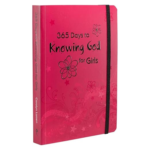 365 Days to Knowing God for Girls