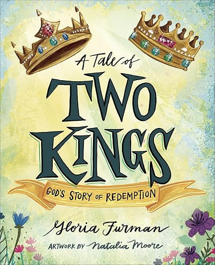 A Tale of Two Kings: God's Story of Redemption