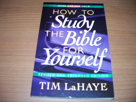 How to Study the Bible for Yourself