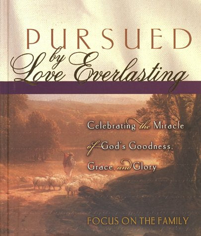 Pursued by Love Everlasting (Hardcover)