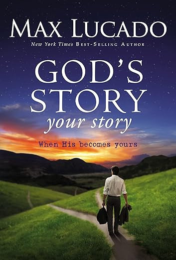 God's Story, Your Story: When His Becomes Yours (The Story)