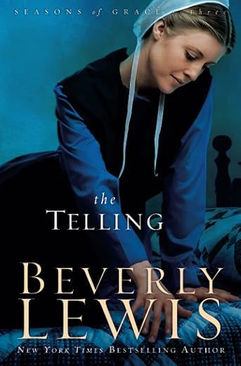 The Telling (Seasons of Grace, Book 3)