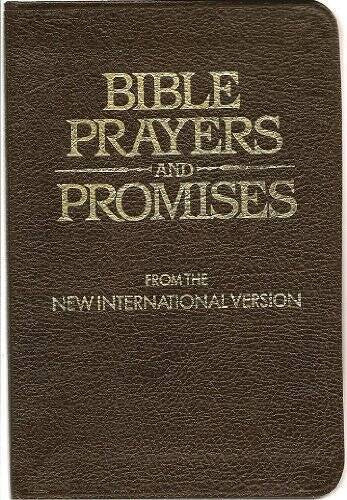 Bible Prayers and Promises from the New International Version