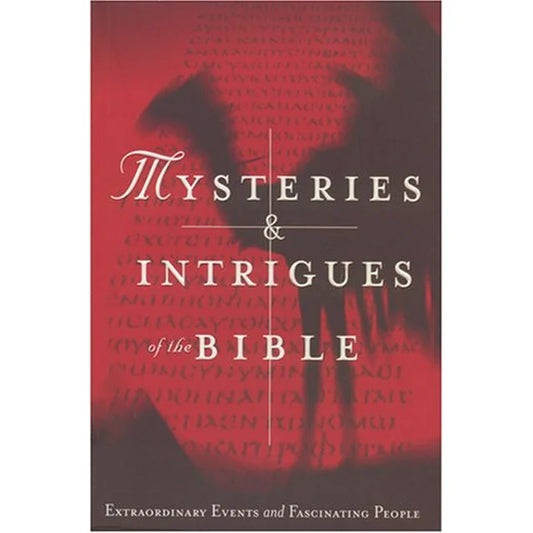 Mysteries & Intrigues of the Bible Paperback