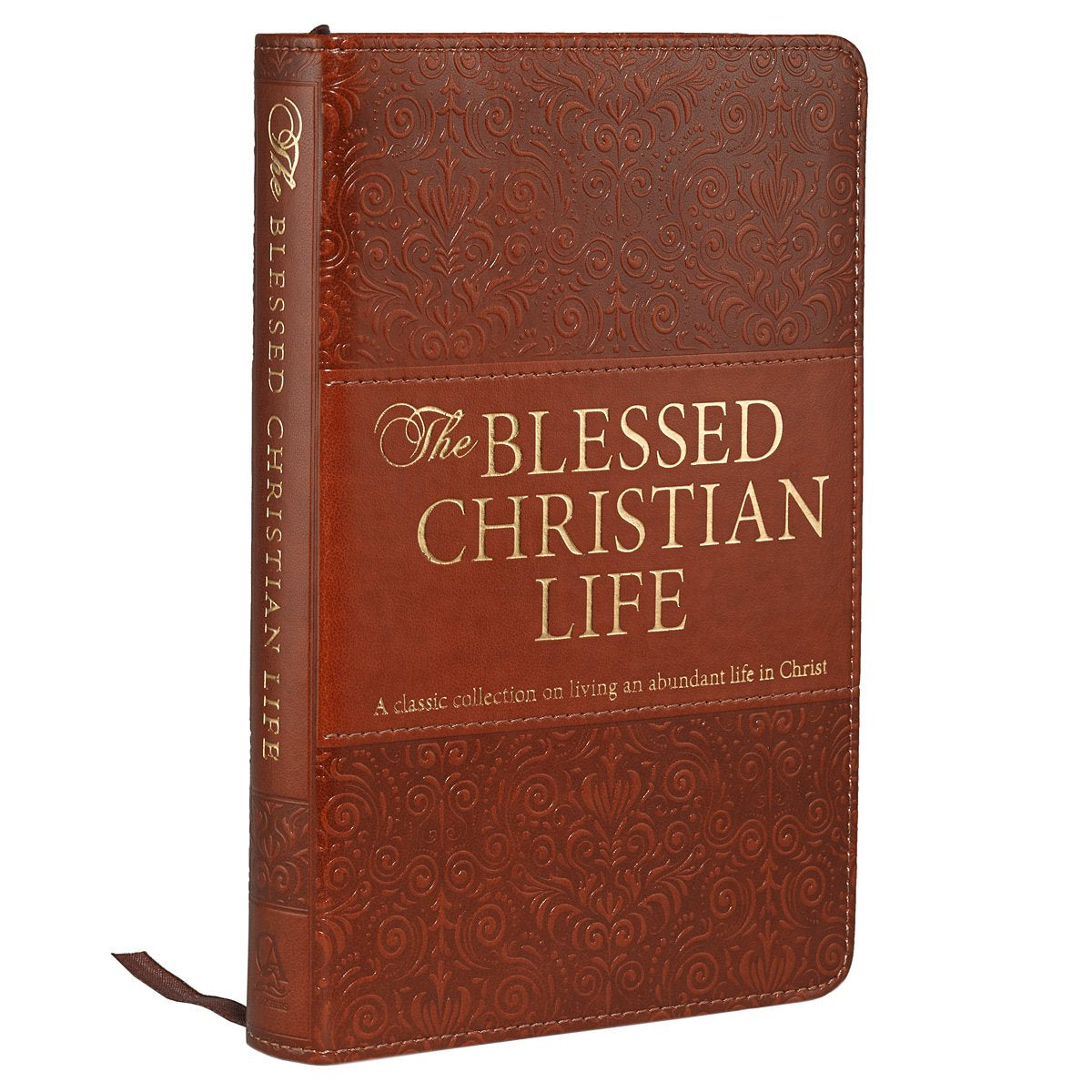 The Blessed Christian Life