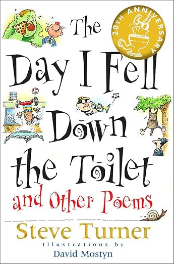 The Day I Fell Down the Toilet and Other Poems