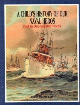 A Child's History of Our Naval Heros