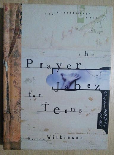 The Prayer of Jabez for Teens