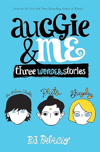 Auggie & Me: Three Wonder Stories - used book