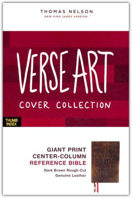 NKJV, Giant Print Center-Column Reference Bible, Verse Art Cover Collection, Genuine Leather, Brown, Thumb Indexed, Red Letter, Comfort Print