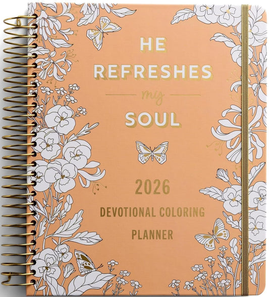 He Refreshes My Soul - 2025-2026 18-Month Devotional Coloring Planner Keep it Sweet - 2025-2026 18-Month Devotional Planner (July 2025 - December 2026)