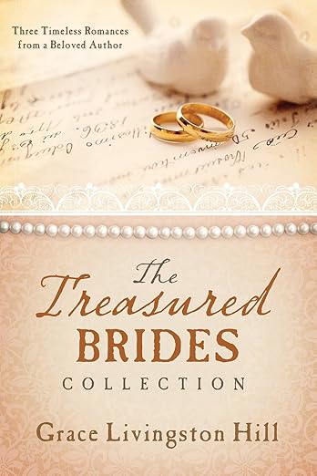 The Treasured Brides Collection: Three Timeless Romances from a Beloved Author - Used Book