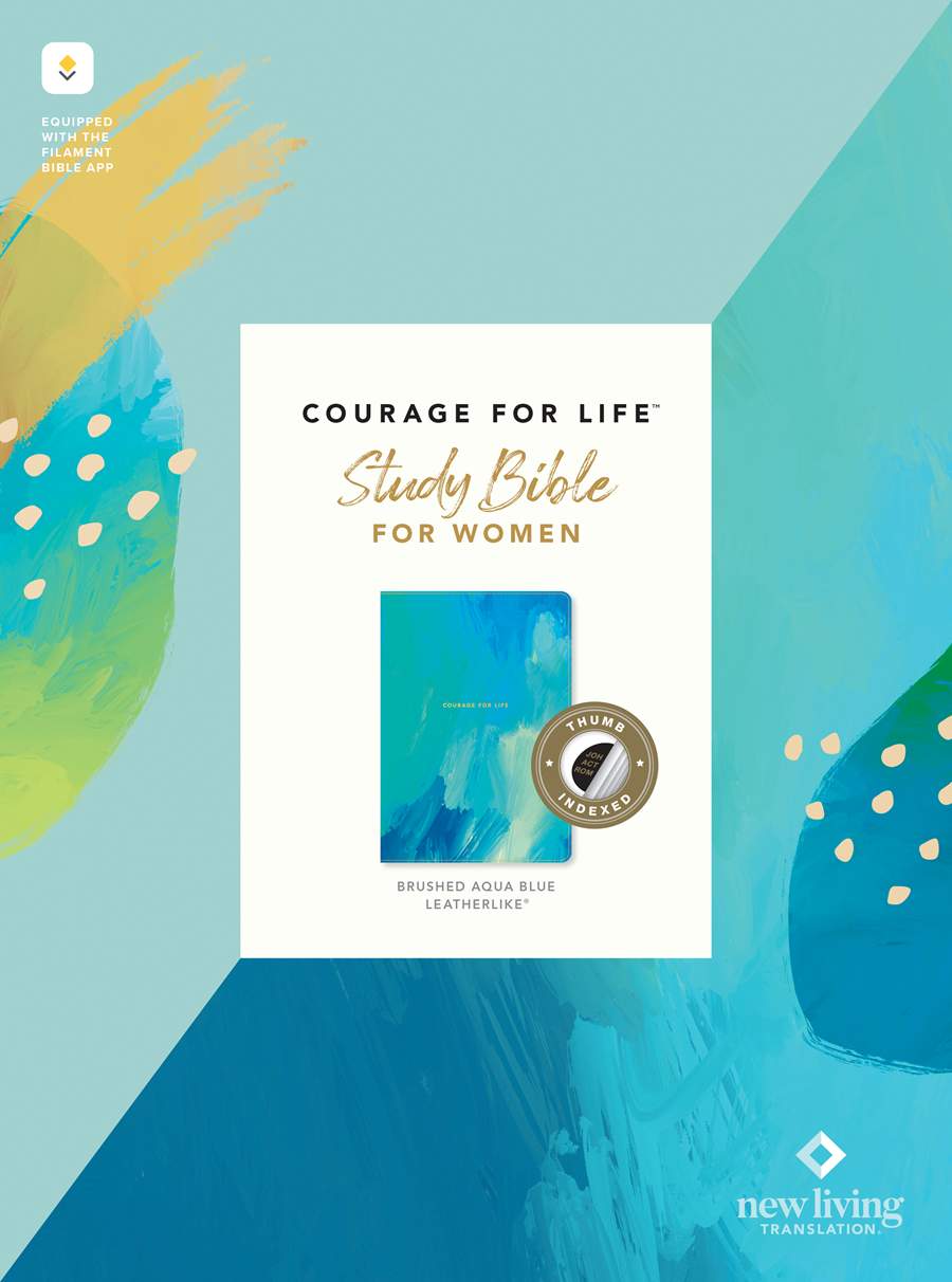 NLT Courage For Life Study Bible for Women, Filament Enabled