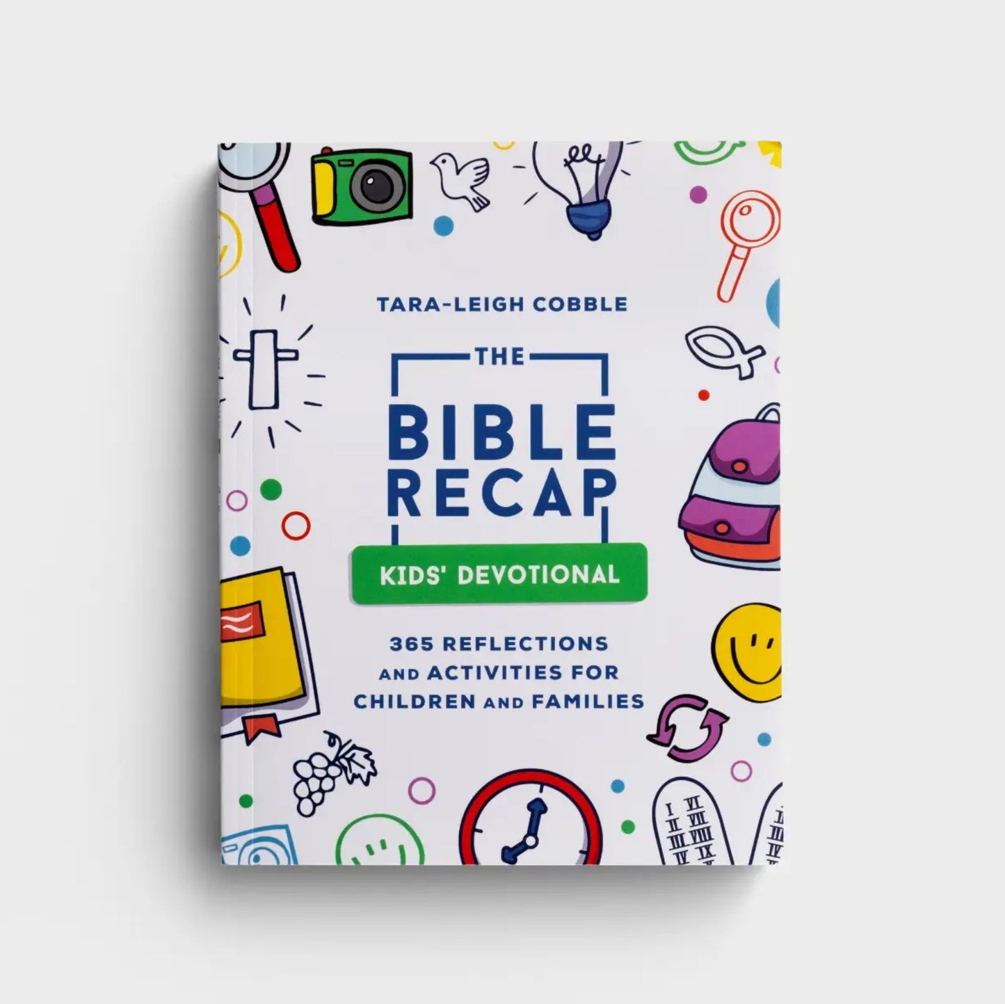 Bethany House - The Bible Recap Kid's Devotional: 365 Reflections and Activities for Kids and Families