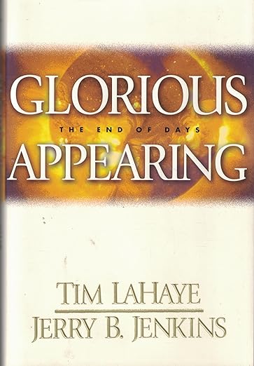 Glorious Appearing: The End of Days (Left Behind #12) - Used Book