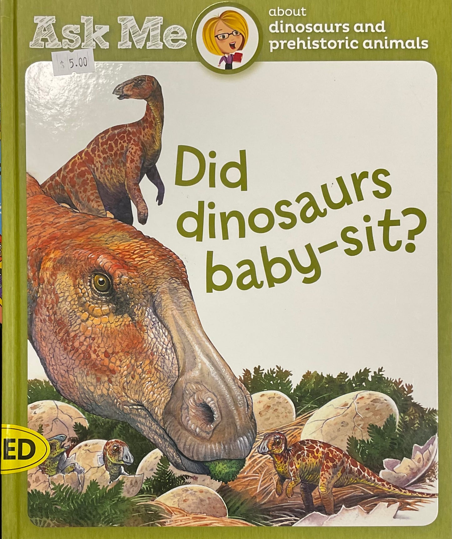 Ask Me: Did Dinosaurs Baby-sit? - Used Book