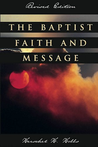The Baptist Faith and Message - Used Book