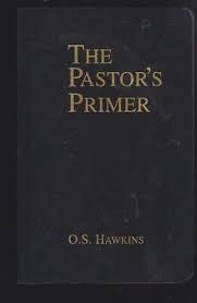 The Pastor’s Primer - Used Book