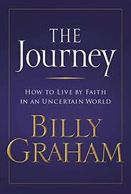 The Journey: How to live by Faith in an Uncertain World - Used Book