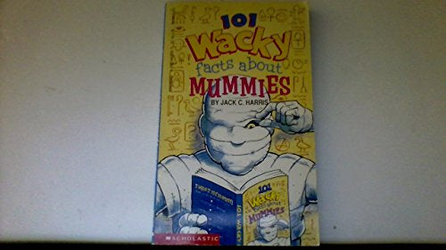 101 Wacky facts about Mummies USED BOOK