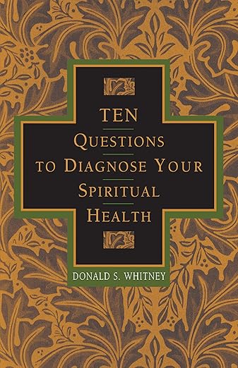 Ten Questions to Diagnose Your Spiritual Health USED BOOK
