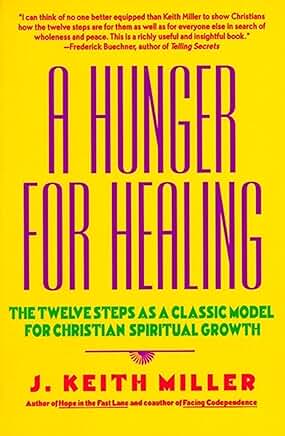 A Hunger for Healing  USED BOOK
