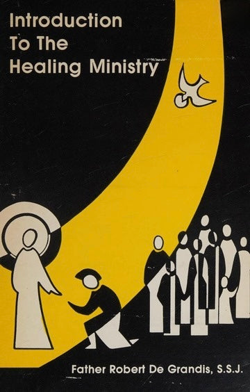 Introduction to the Healing Ministry - Used Book