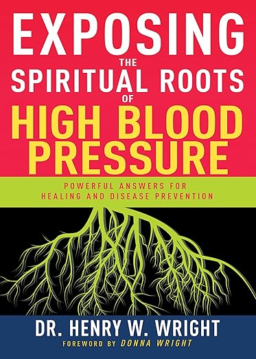 Exposing Spiritual Roots of High Blood Pressure USED