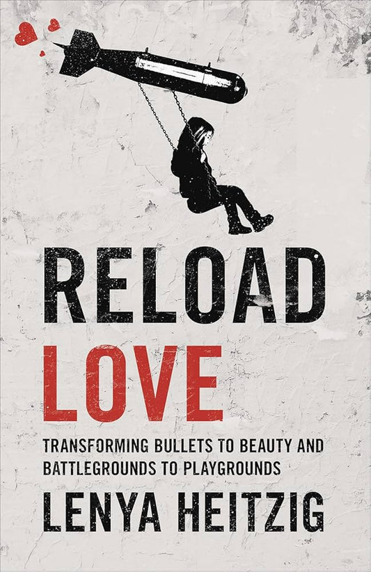 Reload Love transforming Bullets to Beauty and Battlegrounds to Playgrounds  USED