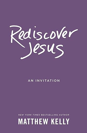 Rediscover Jesus An Invitation
