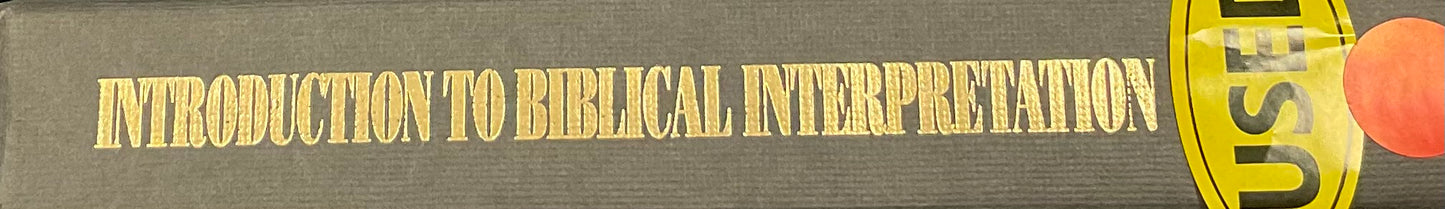 Introduction to Biblical Interpretation - Used Book