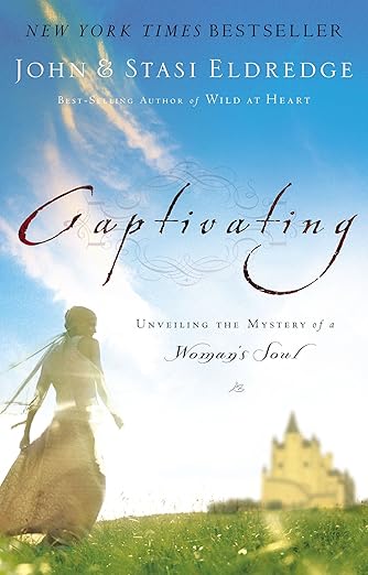 Captivating: Unveiling The Mystery Of A Woman's Soul - Used Book