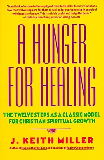 A Hunger for Healing USED
