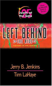 Death at the Gala: History in the Making (Left Behind: The Kids, No. 25)