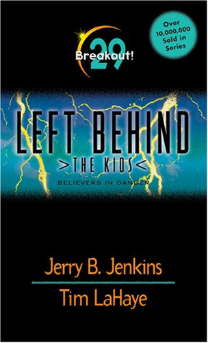Breakout! Believers in Danger (Left Behind: The Kids, No. 29) - Used Book